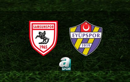 Reeder Samsunspor-İkas Eyüpspor maçı ne zaman ve saat kaçta? Hangi kanalda canlı yayınlanacak?