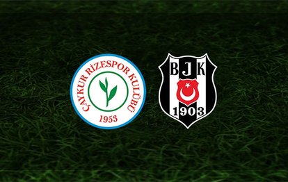 Son dakika spor haberi: Rizespor - Beşiktaş maçında ilk 11’ler belli oldu!