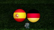İspanya - Almanya | CANLI