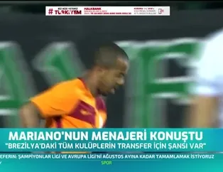 Galatasaraylı Mariano'nun menajeri konuştu