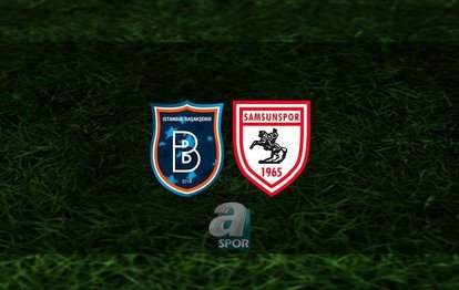 RAMS Başakşehir - Yılport Samsunspor CANLI İZLE Rams Başakşehir - Yılport Samsunspor canlı anlatım