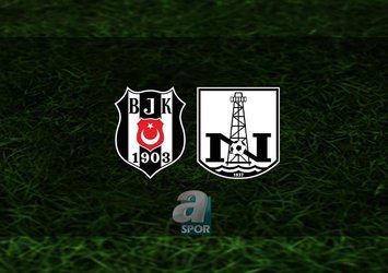Beşiktaş - Neftçi Bakü maçı saat kaçta?