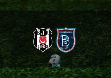 Beşiktaş - RAMS Başakşehir | CANLI