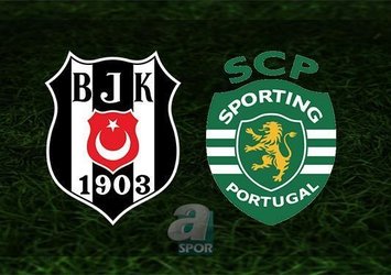 Beşiktaş - Sporting maçı | CANLI