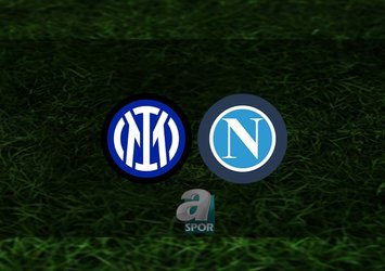 Inter - Napoli maçı ne zaman?