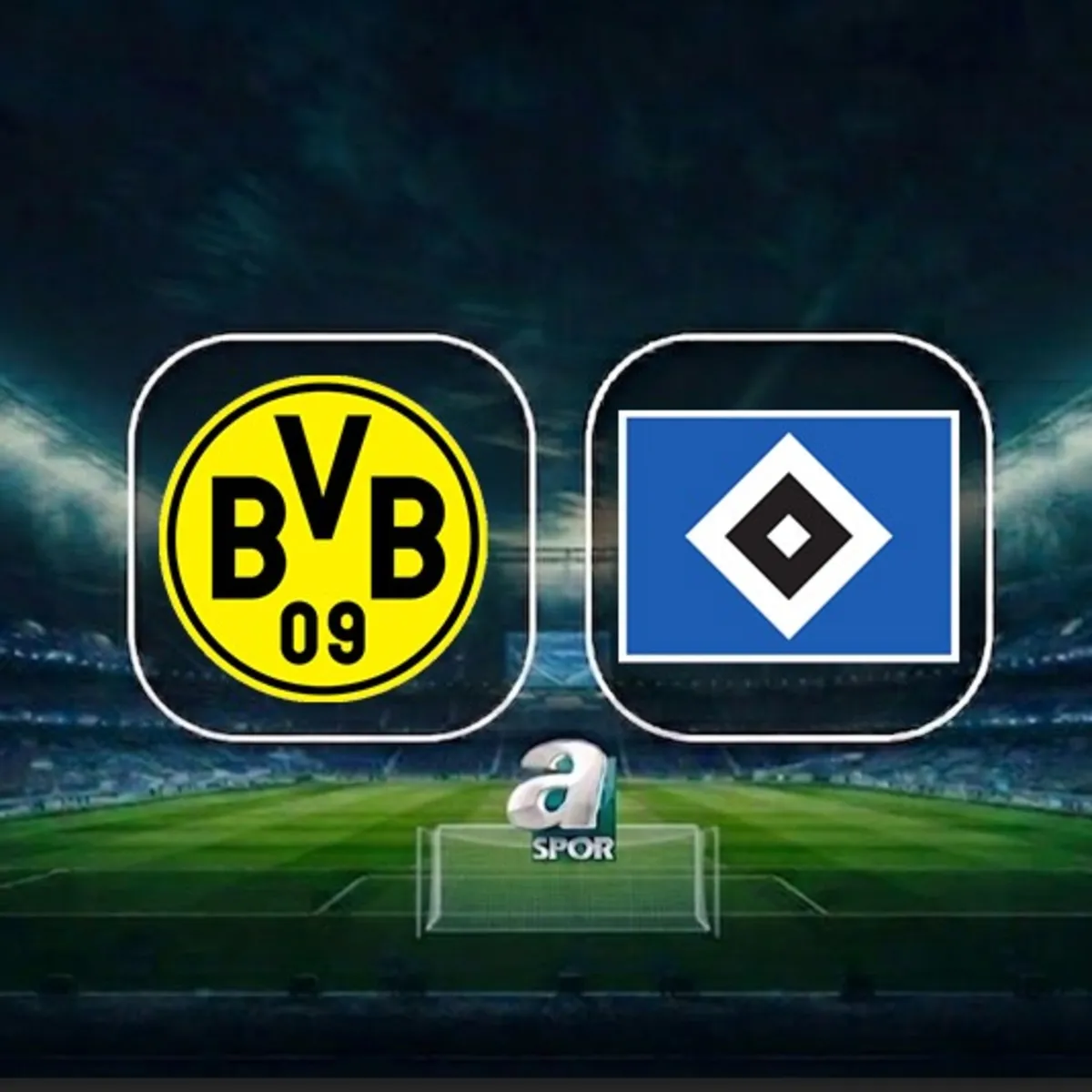 Borussia Dortmund-Hamburg maçı ne zaman, saat kaçta, hangi kanalda?