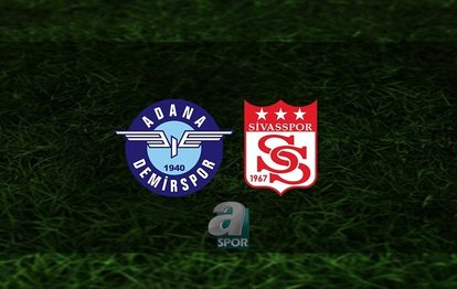 Adana Demirspor - Sivasspor CANLI İZLE Yukatel Adana Demirspor - EMS Yapı Sivasspor maçı canlı anlatım