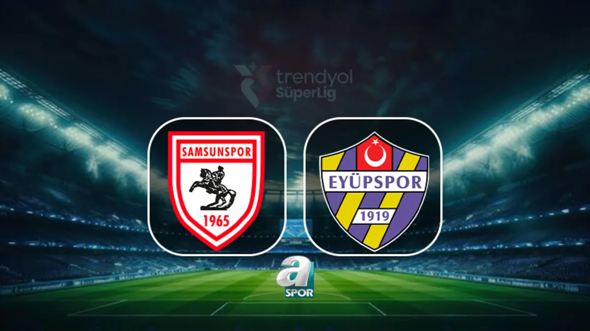 Samsunspor-İkas Eyüpspor maçı tıkla izle: Ne zaman ve saat kaçta? Hangi kanalda canlı yayınlanacak?