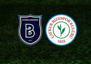 Başakşehir - Ç. Rizespor | CANLI