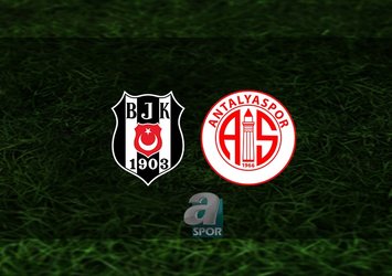 Beşiktaş - Antalyaspor | CANLI