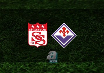 Sivasspor - Fiorentina maçı saat kaçta?