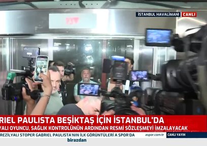 Beşiktaş'ın yeni transferi Gabriel Paulista İstanbul'da! İşte ilk görüntüler