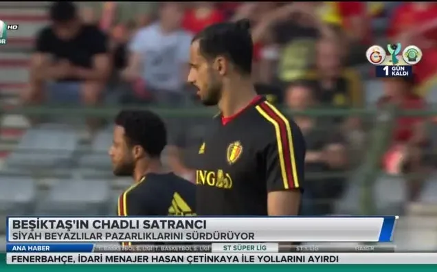 Beşiktaş'ın Chadli satrancı