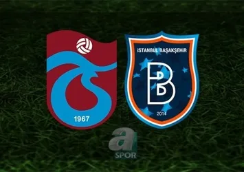 Trabzonspor - Başakşehir maçı CANLI