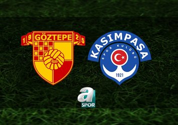 Göztepe - Kasımpaşa maçı saat kaçta?