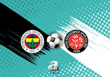 F.Bahçe - F. Karagümrük CANLI