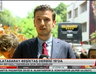 Galatasaray'da Beşiktaş maçı öncesi son gelişmeler