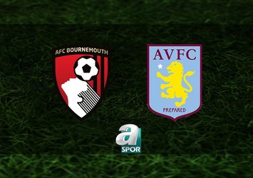 Bournemouth-Aston Villa maçı saat kaçta?