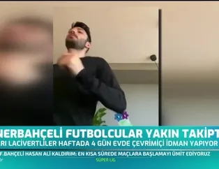 Fenerbahçeli futbolcular yakın takipte