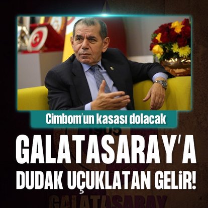 Galatasaray’a dudak uçuklatan gelir!