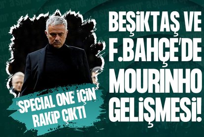 Mourinho bilmecesi! Beşiktaş ve Fenerbahçe’ye rakip çıktı