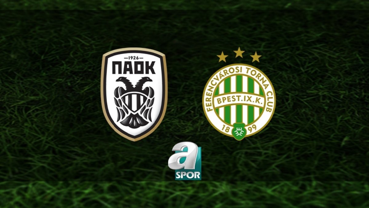 Paok - Ferencvaros maçı ne zaman, saat kaçta, hangi kanalda? | UEFA Avrupa Ligi Paok - Ferencvaros maçı ne zaman, saat kaçta, hangi kanalda? | UEFA Avrupa Ligi