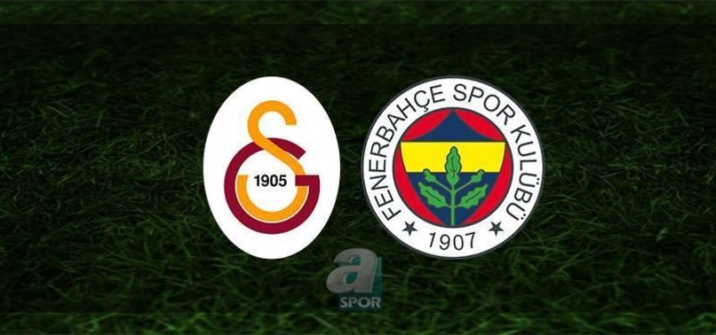galatasaray fenerbahce maci canli galatasaray fenerbahce derbisi saat kacta gs fb maci nasil izlenir derbi hangi kanalda muhtemel 11 ler aspor