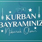 Kurban Bayramı’nız mübarek olsun!