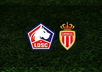 Lille - Monaco maçı saat kaçta ve hangi kanalda?