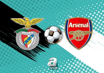 Benfica - Arsenal maçı saat kaçta?