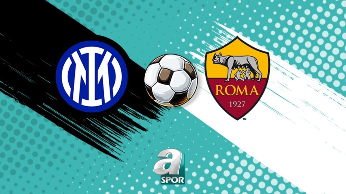 Inter Milan - Roma maçı CANLI | Saat kaçta, hangi kanalda?