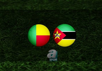 Benin - Mozambik maçı saat kaçta?