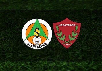 Alanyaspor - Hatayspor maçı | CANLI