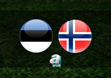 Estonya-Norveç maçı saat kaçta?