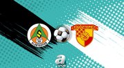 Alanyaspor-Göztepe | CANLI