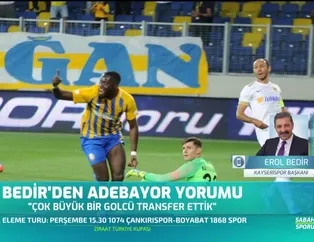 Erol Bedir'den Adebayor yorumu