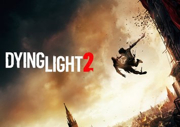 Dying Light 2'nin çıkış fragmanı yayınlandı!