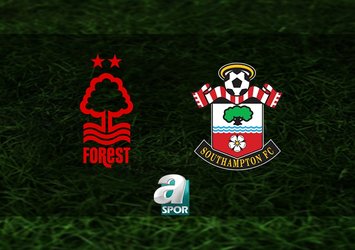 Nottingham Forest - Southampton maçı saat kaçta?