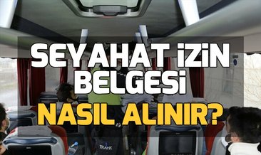 Şehirlerarası seyahat yasağında seyahat izni nasıl alınır?