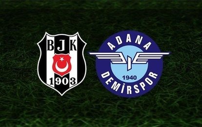 Beşiktaş Adana Demirspor canlı izle Beşiktaş Adana Demirspor canlı anlatım