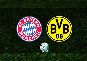 Bayern Münih-Borussia Dortmund maçı ne zaman?