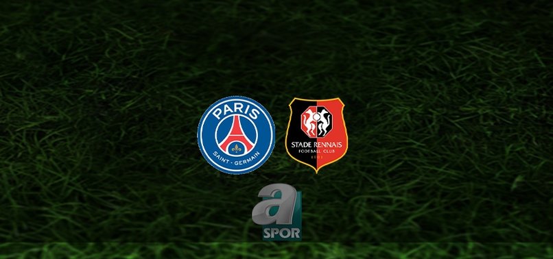 PSG - Rennes maçı ne zaman, saat kaçta ve hangi kanalda? | Fransa Ligue 1 - Aspor