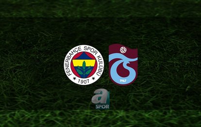 FENREBAHÇE TRABZONSPOR MAÇI CANLI | Fenerbahçe Trabzonspor maçı ne zaman? Hangi kanalda?