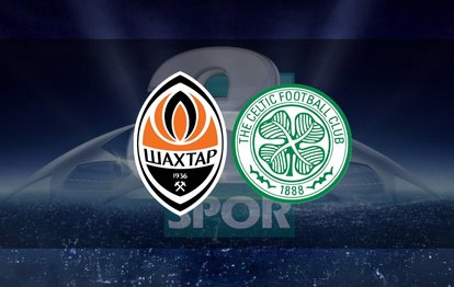 Shakhtar Donetsk-Celtic maçı ne zaman, saat kaçta? Hangi kanalda CANLI yayınlanacak?