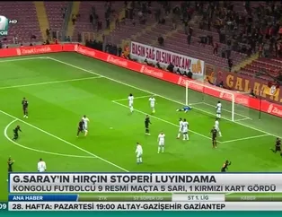 Galatasaray'ın hırçın savunmacısı Luyindama