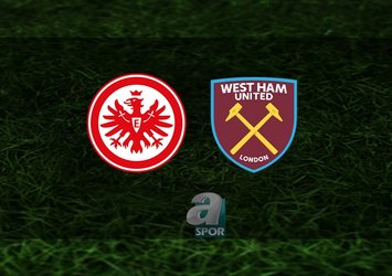 Eintracht Frankfurt - West Ham United maçı ne zaman, saat kaçta ve hangi kanalda | UEFA Avrupa Ligi