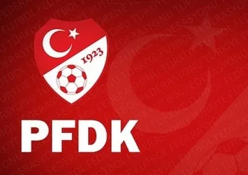 6 Süper Lig kulübü PFDK'ya sevk edildi