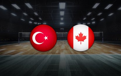 Türkiye - Kanada voleybol maçı CANLI İZLE Türkiye - Kanada canlı skor