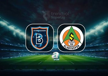 Başakşehir-Alanyaspor | CANLI
