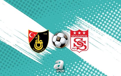 İstanbulspor-Sivasspor maçı izle: Ne zaman, saat kaçta ve hangi kanalda?